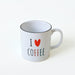 I Love Coffee Silindir Kupa 10cm Bonvagon